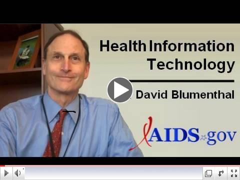 Conversations with AIDS.gov - Dr. David Blumenthal