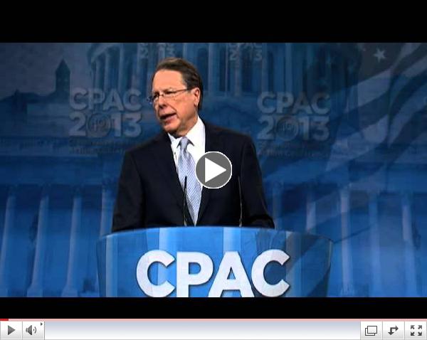 NRA's Wayne LaPierre - CPAC 2013