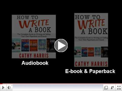 AUDIOBOOK - HOW TO WRITE A BOOK by CathyHarrisInternational.com