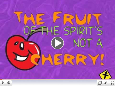 Fruit of the Spirit Song