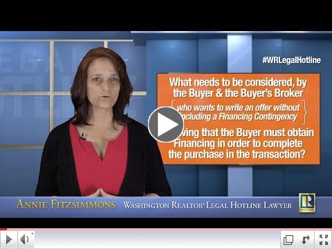 The Risks of Not Including Financing Contingency When Buyer is Reliant Upon Financing