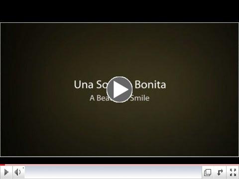Una Sonrisa Bonita (A Beautiful Smile)