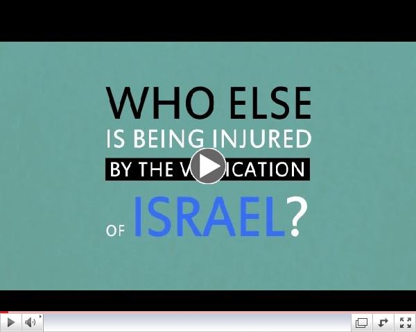 Who Else Is Being Injured by the Vilification of Israel?