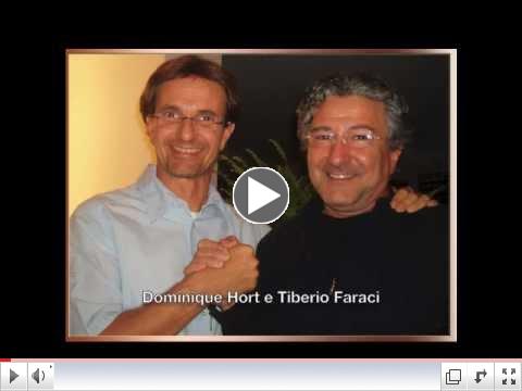 Dominique Hort e Tiberio Faraci