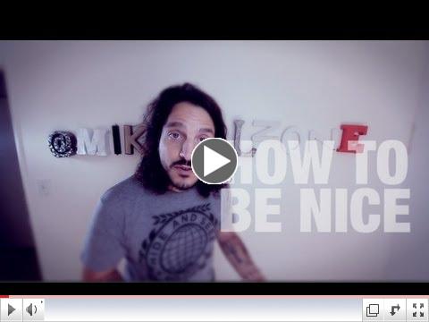 How To Be Nice When It's Really Hard To Be (by @mikefalzone)