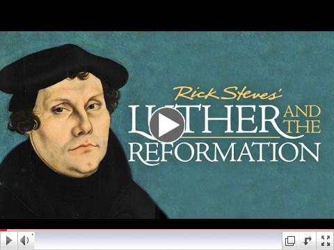 From Wed: Rick Steves' Luther and the Reformation