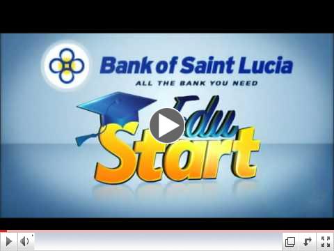 Edu Start from Bank of Saint Lucia