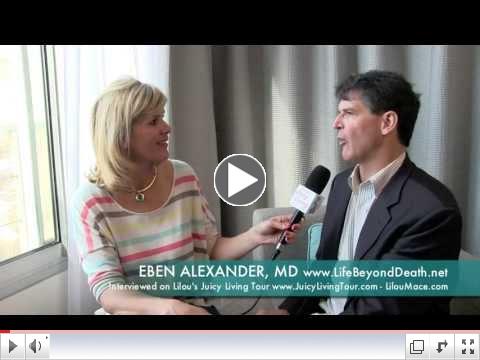 Llilou Mace interviews Eben Alexander