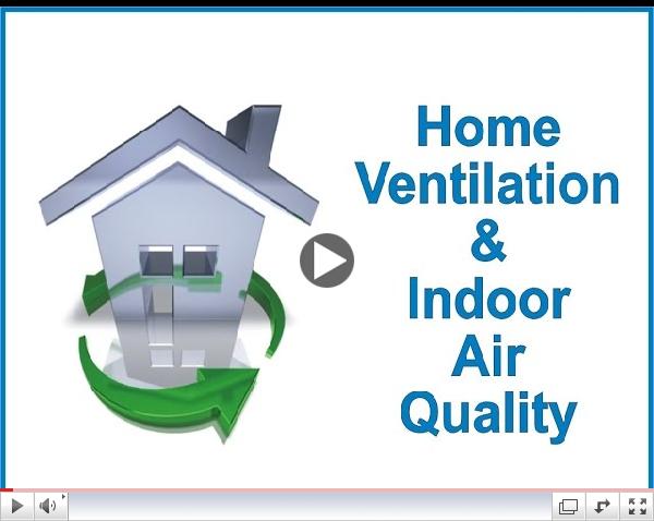 Home Ventilation & Indoor Air Quality