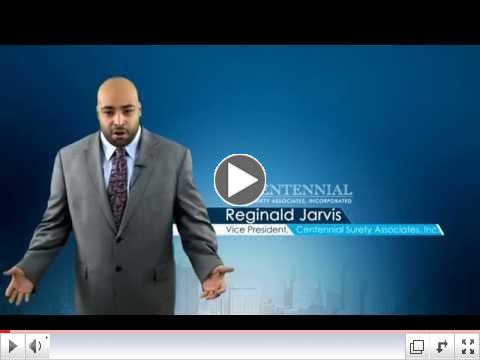 Reginald Jarvis, Vice President, Centennial Surety Associates, Inc.