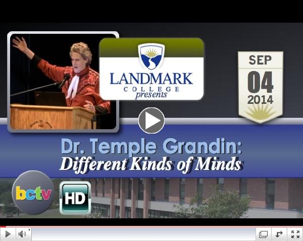 Landmark College presents Dr. Temple Grandin, 'Different Kinds of Minds' - 9/4/14