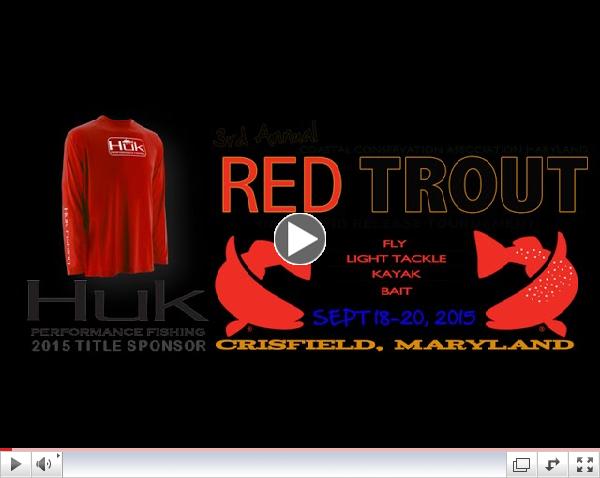 Join CCA Maryland's Red Trout Tournament | September 18-20 2015
