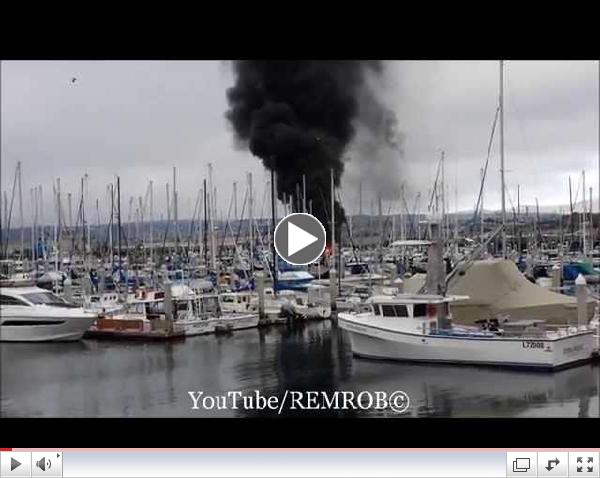 Monterey Bay Fishermans Wharf Marina Boat Fire