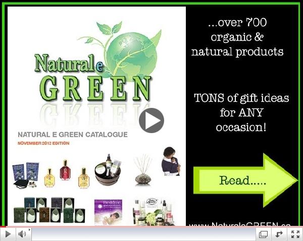 Natural e GREEN Holiday Gifts 2012 Canada Online Store