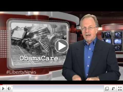 LibertyNEWS TV - ObamaCare Train Wreck...Only 