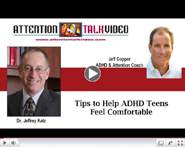 ADHD Help: Tips to Help ADHD Teens Feel Comfortable
