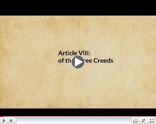 Article 8: Of the Three Creeds