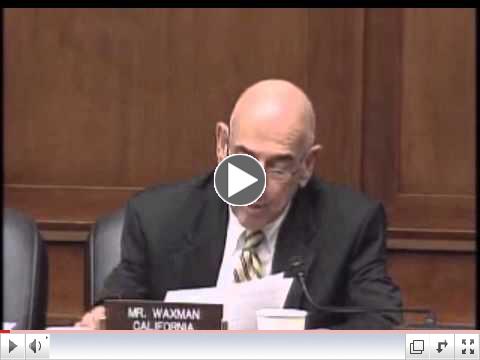 E & C Ranking Member Henry Waxman Subcommittee Hearing on Examining Need for TSCA Reform