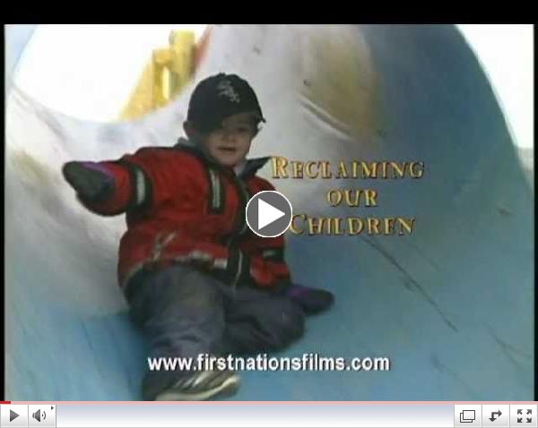 First Nations Films - RECLAIMING OUR CHILDREN - Preview