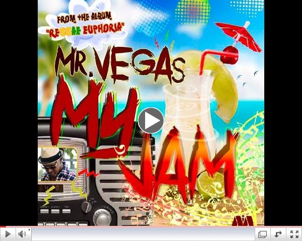 Mr. Vegas - My Jam (Reggae Euphoria) MV Music