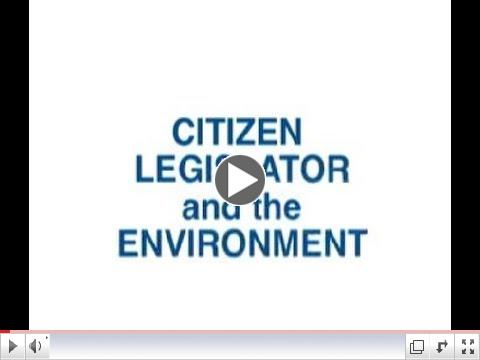 Citizen Legislator and the Environment.