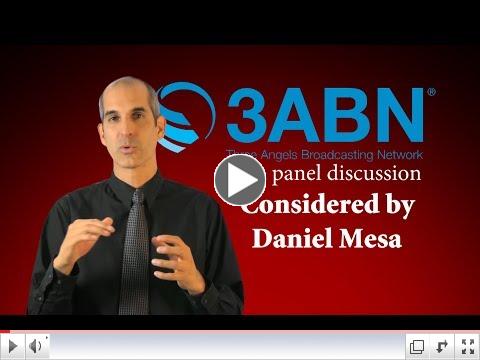 3ABN Panel Discussion Commented by Daniel Mesa