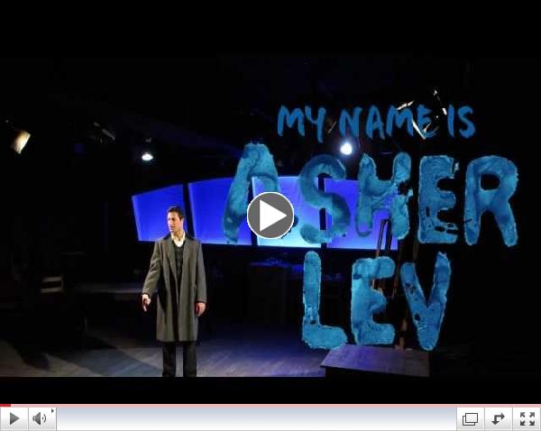 MY NAME IS ASHER LEV - Fountain Theatre trailer
