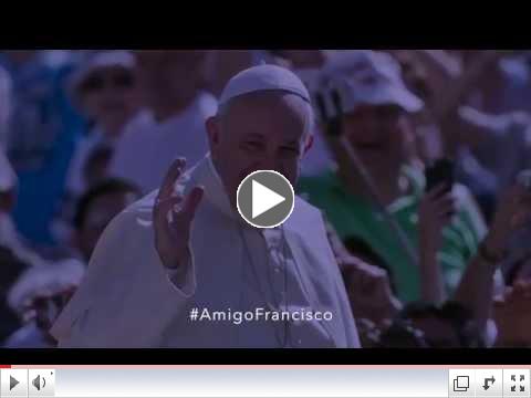 Conmovedora canción para el Papa: AMIGO FRANCISCO