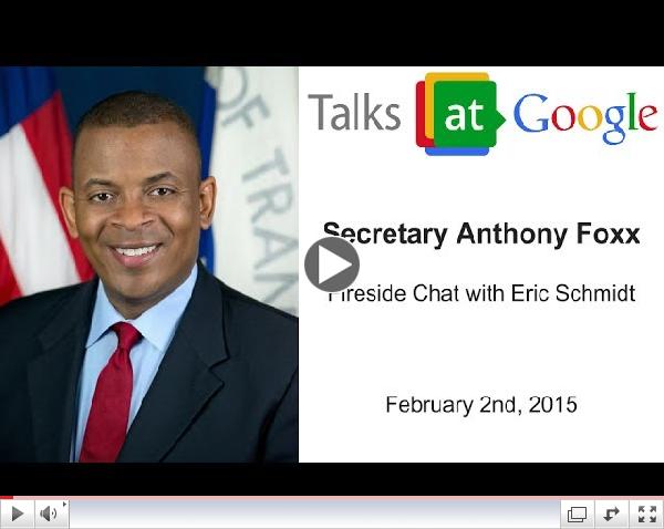 U.S. Transportation Secretary Anthony Foxx | Talks at Google