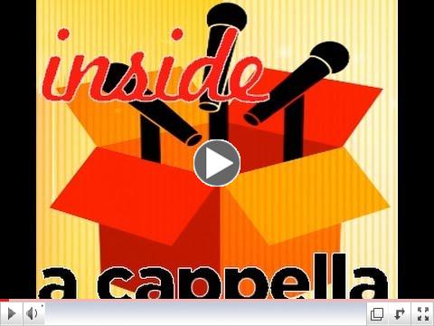 Inside A Cappella Ep.8 (2013)