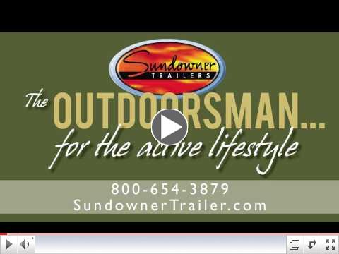SD Outdoorsman Feature: Sundowner Trailers
