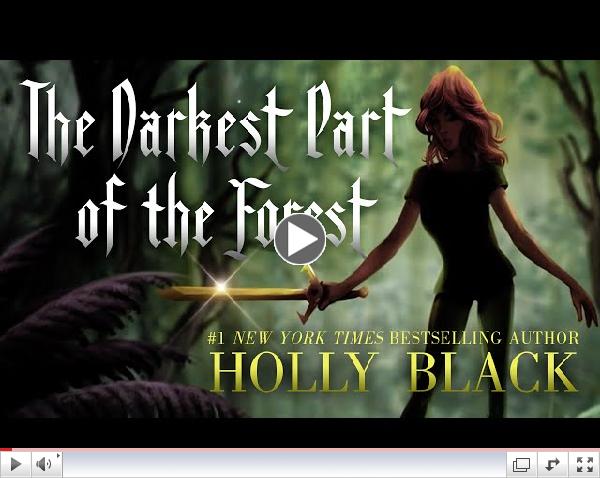 THE DARKEST PART OF THE FOREST by Holly Black