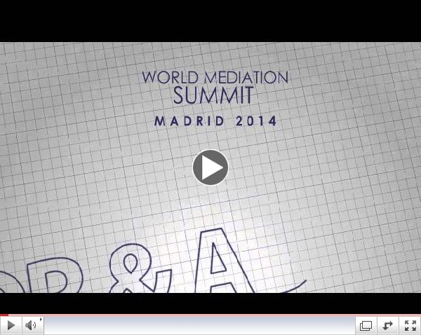 World Mediation Summit - Madrid 2014