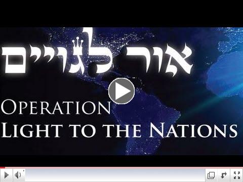 Operation Or L'Goyim! Shuvu! Be Restored