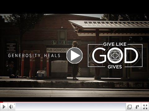 Give Like God Gives-Generosity Heals