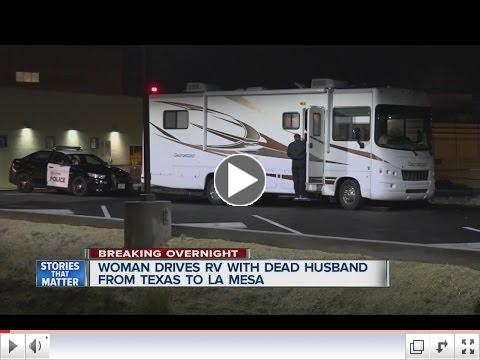 Woman drives RV from Texas to La Mesa with dead husband