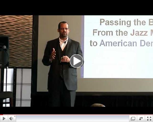 Passing the baton: From the jazz Masters to American democracy: Wesley Watkins, Ph.D at TEDxFillmore