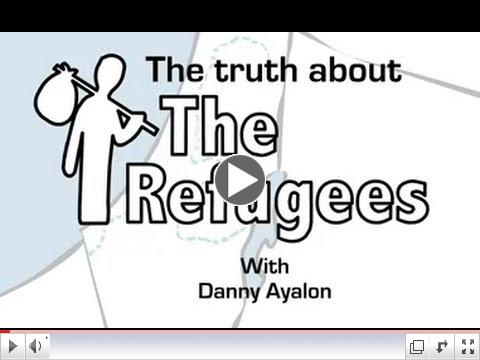 The Truth About the Refugees: Israel Palestinian Conflict