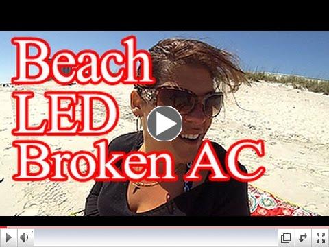 Beach, LED lights, Broken AC