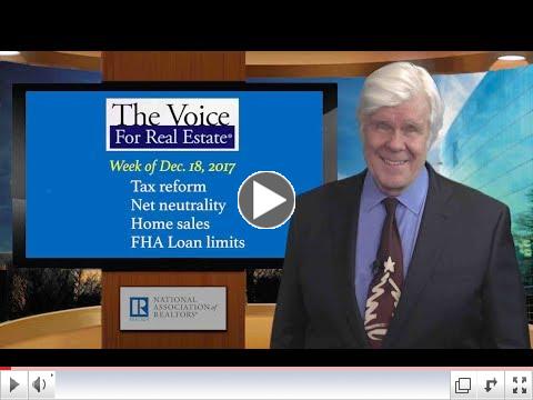 Voice for Real Estate 79: Tax Reform, Net Neutrality, Loan Limits