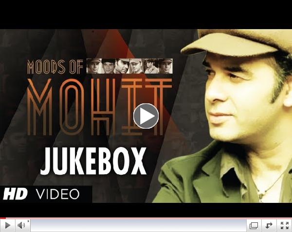 Best Songs Of Mohit Chauhan | Moods Of Mohit | Bollywood Jukebox | Part 1