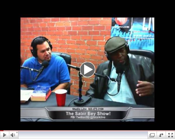 The Sabir Bey Show! 03-04-14