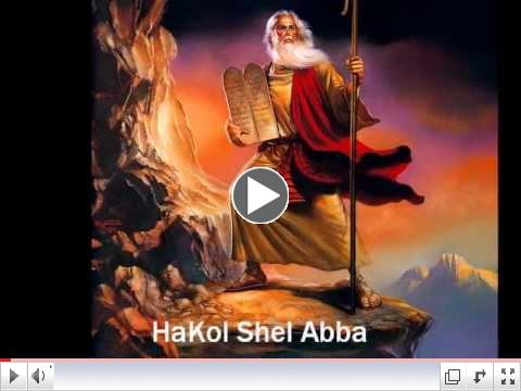 HaKol Shel Abba (The Voice of The Father)