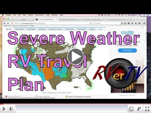 Severe weather RV travel plan