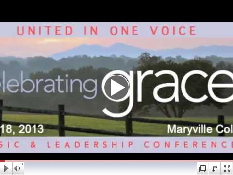 An Invitation from Ken Medema to Celebrating Grace's 2013 Music and Leadership Conference