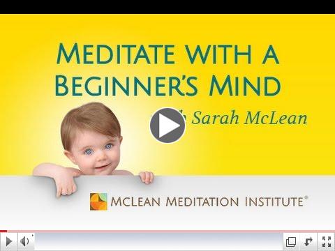 Learn How to Meditate with a Beginner's Mind