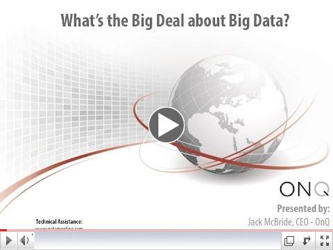 What the Big Deal about Big Data? 