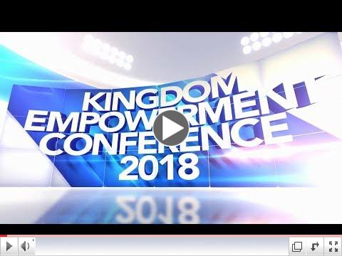 Kingdom Empowerment Conference 2018 - ABUJA & LAGOS