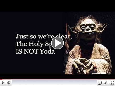 Article 5: The Holy Spirit isn't Yoda