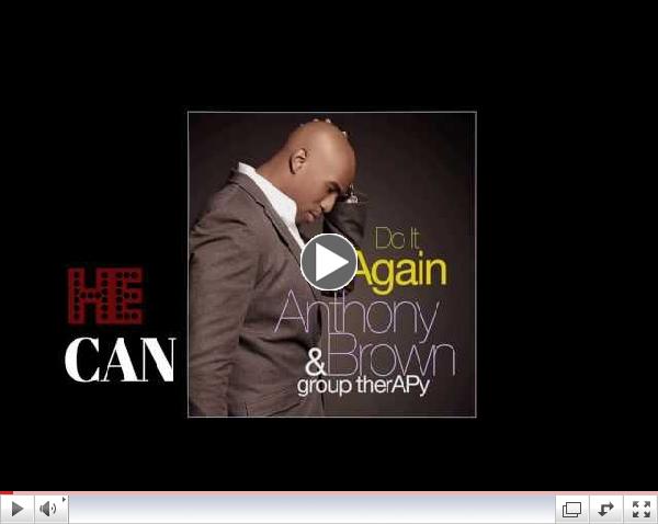 Anthony Brown & group therAPy - Do It Again (Lyric Video)